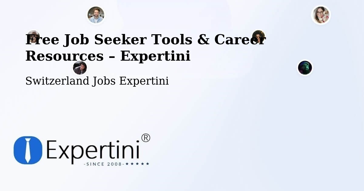 Free Job Seeker Tools & Career Resources – Boudry - Boudry, Switzerland Jobs Expertini