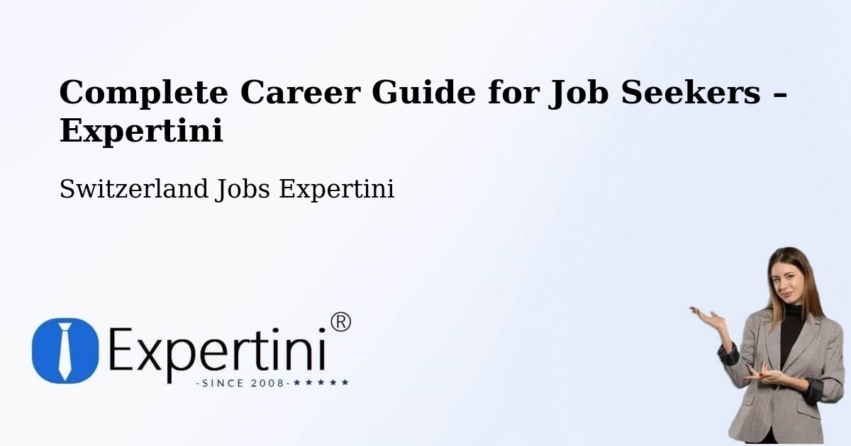 Career Guide for Job Seekers – Boudry - Boudry, Switzerland Jobs Expertini