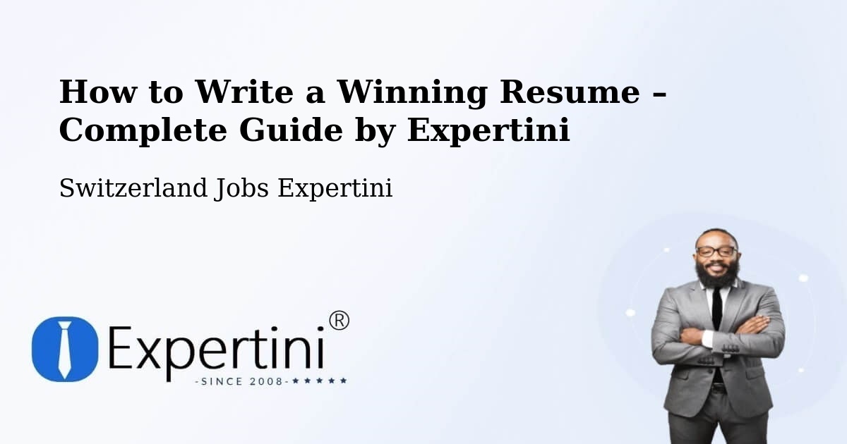 Resume Writing Guide for Job Seekers – Boudry - Boudry, Switzerland Jobs Expertini