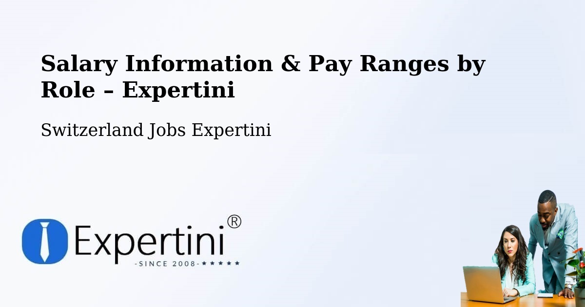 Salary Information & Pay Ranges – Boudry - Boudry, Switzerland Jobs Expertini